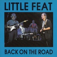 Back on the road - LITTLE FEAT