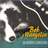 In North Carolina - BOB MARGOLIN
