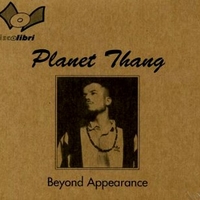 Beyond appearance - PLANET THANG