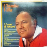 25 anni di canzoni - CLAUDIO VILLA