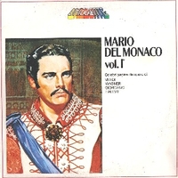 Mario del Monaco vol.I - Celebri pagine da opere di Verdi, Wagner, Giordano, Halevy - MARIO DEL MONACO