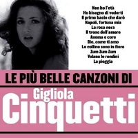 Le più belle canzoni di Gigliola Cinquetti - GIGLIOLA CINQUETTI