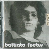 Foetus - FRANCO BATTIATO