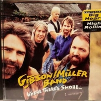Where there's smoke... - GIBSON / MILLER BAND