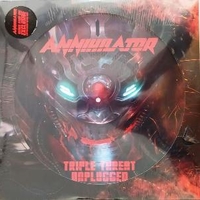 Triple Threat Unplugged (RSD 2020) - ANNIHILATOR