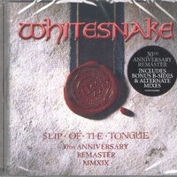 Slip of the tongue (30th anniversary edition) - WHITESNAKE