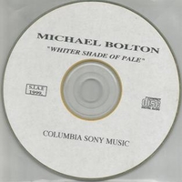 Whiter shade of pale (1 track) - MICHAEL BOLTON