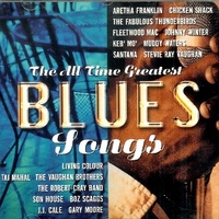 The all time greatest blues songs - VARIOUS
