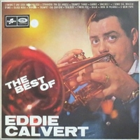 The best of Eddie Calvert - EDDIE CALVERT
