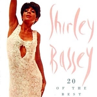 20 of the best - SHIRLEY BASSEY