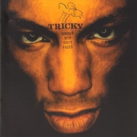 Angels with dirty faces - TRICKY