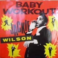 Baby workout (party mix) - JACKIE WILSON