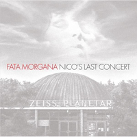 Fata Morgana - Nico's last concert - NICO