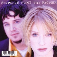 Sixpence none the richer - SIXPENCE NONE THE RICHER