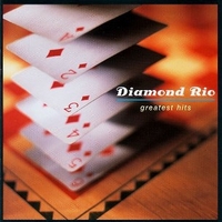 Greatest hits - DIAMOND RIO