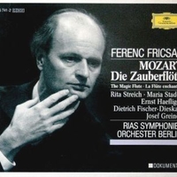 Die Zaubertflote (The magic flute) - Wolfgang Amadeus MOZART (Ferenc Fricsay, Rita Streich, Dietrich Fischer-Dieskau)