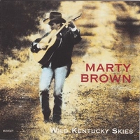 Heroes & frienWild Kentucky skies - MARTY BROWN