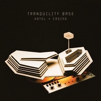 Tranquillity base Hotel+Casino - ARCTIC MONKEYS