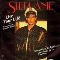 Live your life (Dance version - extended remix) - STEPHANIE