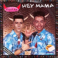 Hey mama (spanish + italian version) - RIGHEIRA