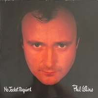 No jacket required - PHIL COLLINS