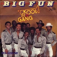 Big fun / No show - KOOL & THE GANG