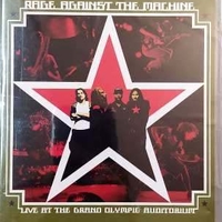 Live at the Grand Olympic auditorium - RAGE AGAINST THE MACHINE