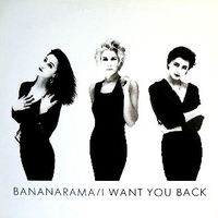 I want you back (extended european  mix) - BANANARAMA