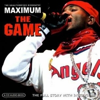 Maximum The Game - The unauthorized biography - THE GAME