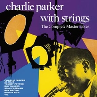 Charlie Parker with strings - The complete master takes - CHARLIE PARKER