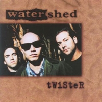 Twister - WATERSHED