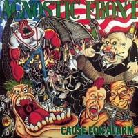 Cause for alarm - AGNOSTIC FRONT