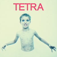 Tetra - :ABSENT