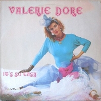 It's so easy (A & B version) - VALERIE DORE