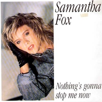 Nothing's gonna stop me now (extended) - SAMANTHA FOX