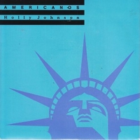 Americanos \ (mambo dub mix) - HOLLY JOHNSON