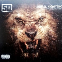 Animal ambition (An untamed desire to win) - 50 CENT