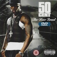The new breed - 50 CENT