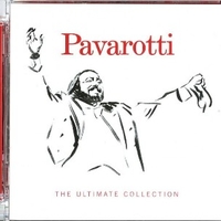 The ultimate collection - LUCIANO PAVAROTTI