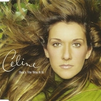 That's the way it is (3 tracks) - CELINE DION
