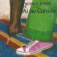 Ai no corrida \ There's a train leavin' - QUINCY JONES