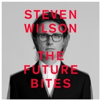The future bites - STEVEN WILSON