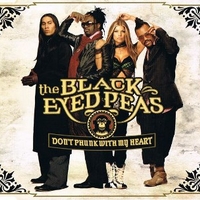 Don't phunk with my heart (3 tracks + 1 video) - BLACK EYED PEAS