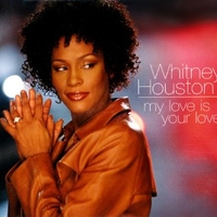 My love is your love (4 tracks) - WHITNEY HOUSTON