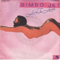 Love to love \ Love ship - BIMBO JET