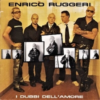 I dubbi dell'amore (4 tracks) - ENRICO RUGGERI