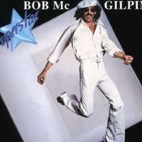 Superstar - BOB McGILPIN
