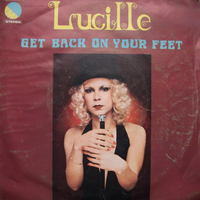 Get back on your feet \ You can carry that blues - LUCILLE