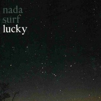 Lucky - NADA SURF