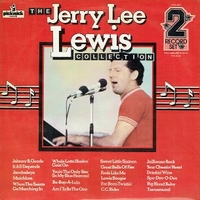 The Jerry Lee Lewis collection - JERRY LEE LEWIS
